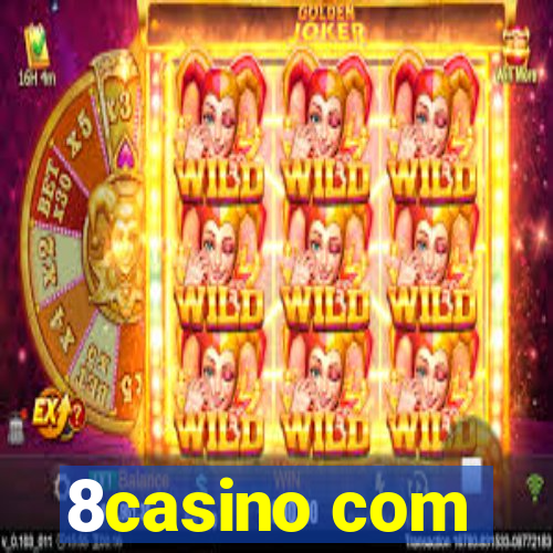 8casino com